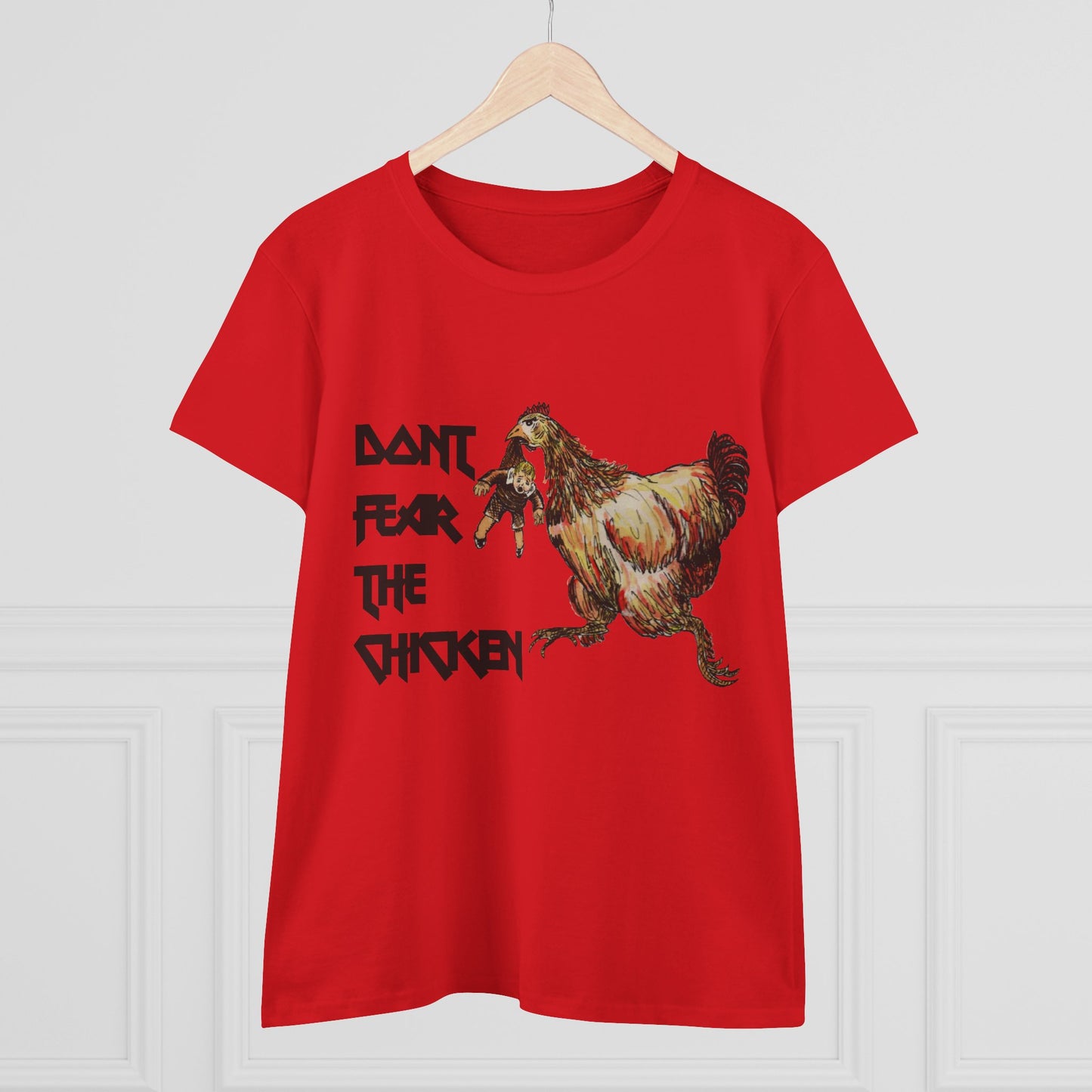 Don't Fear the Chicken Women's Midweight Cotton Tee