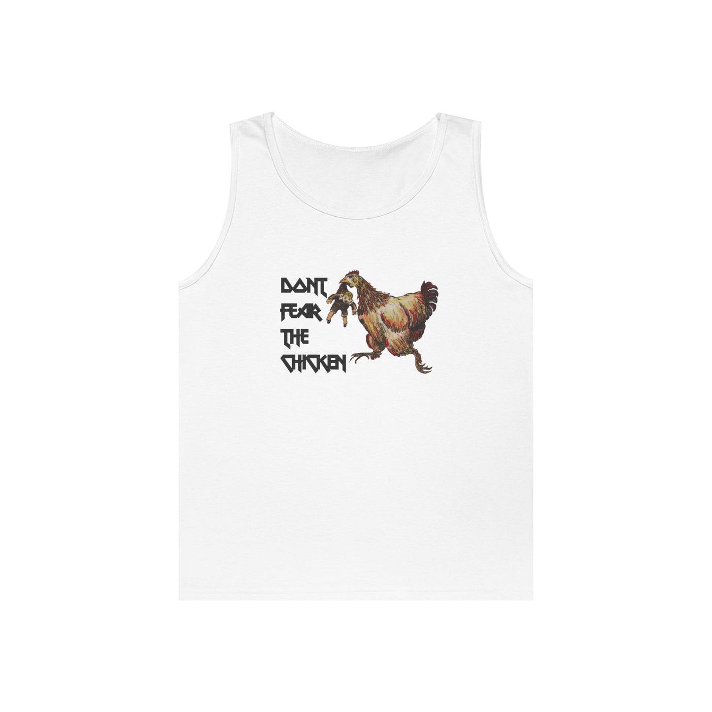 Don't Fear the Chicken Unisex Heavy Cotton Tank Top