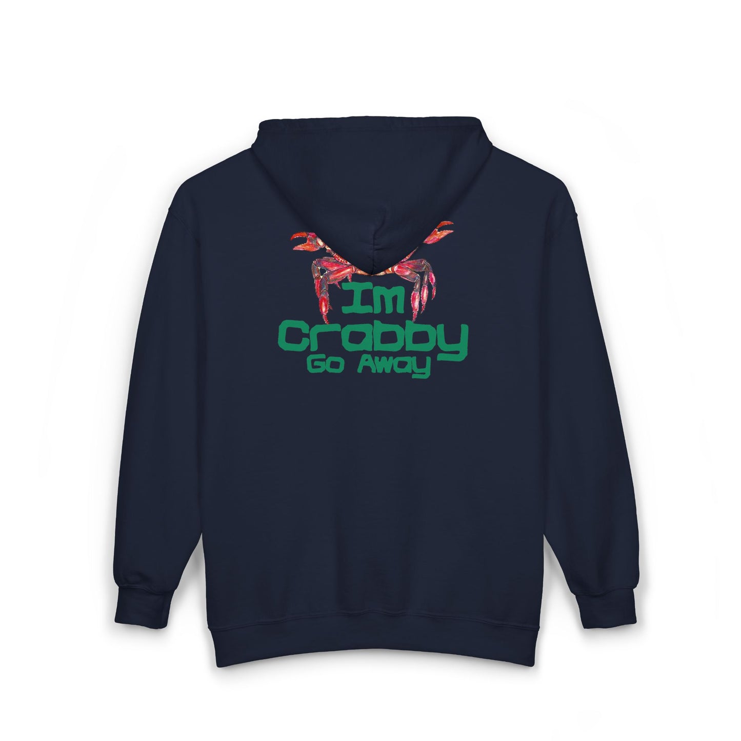 I'm Crabby Go Away Unisex Heavy Blend™ Full Zip Hooded Sweatshirt