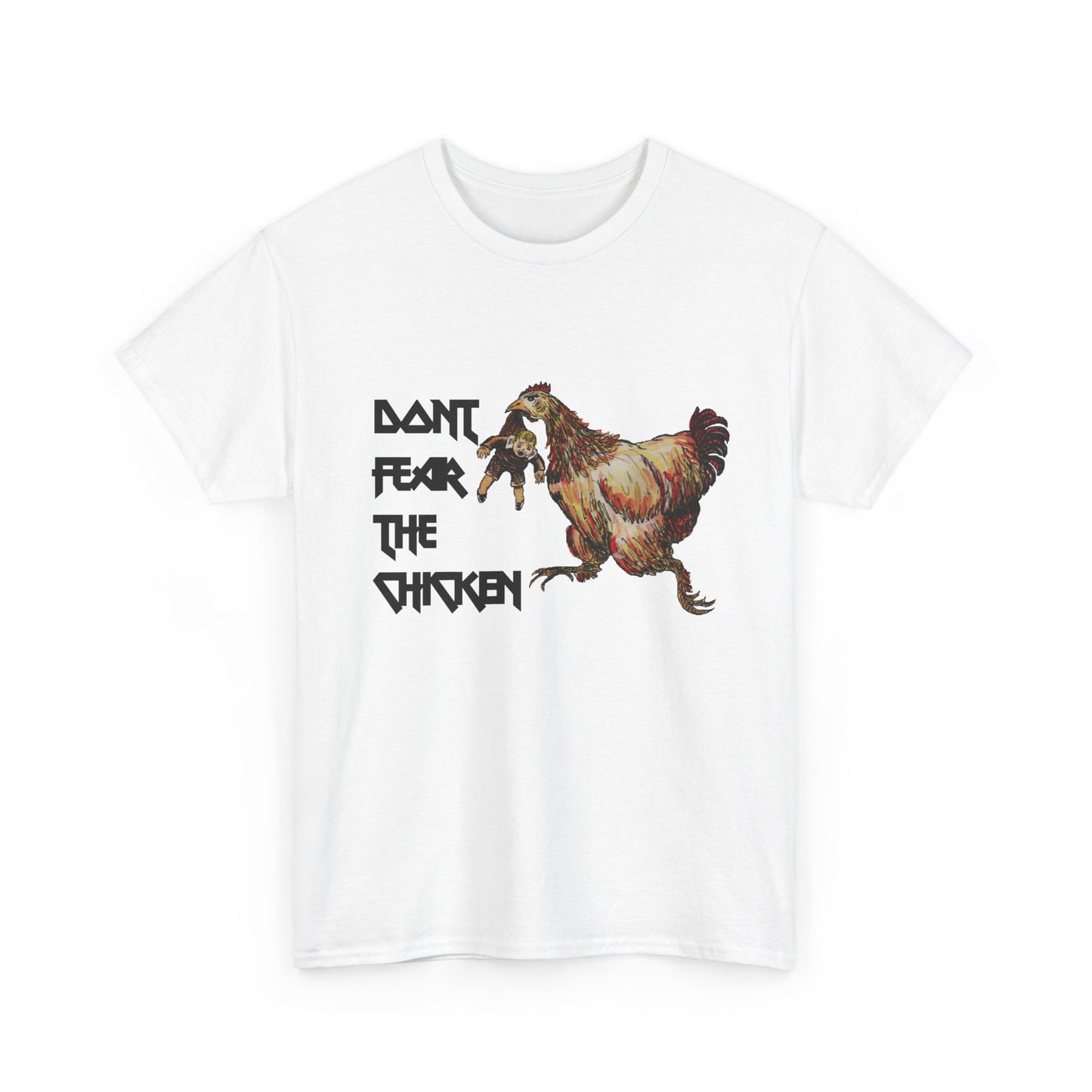 Don't Fear the Chicken Unisex Heavy Cotton Tee