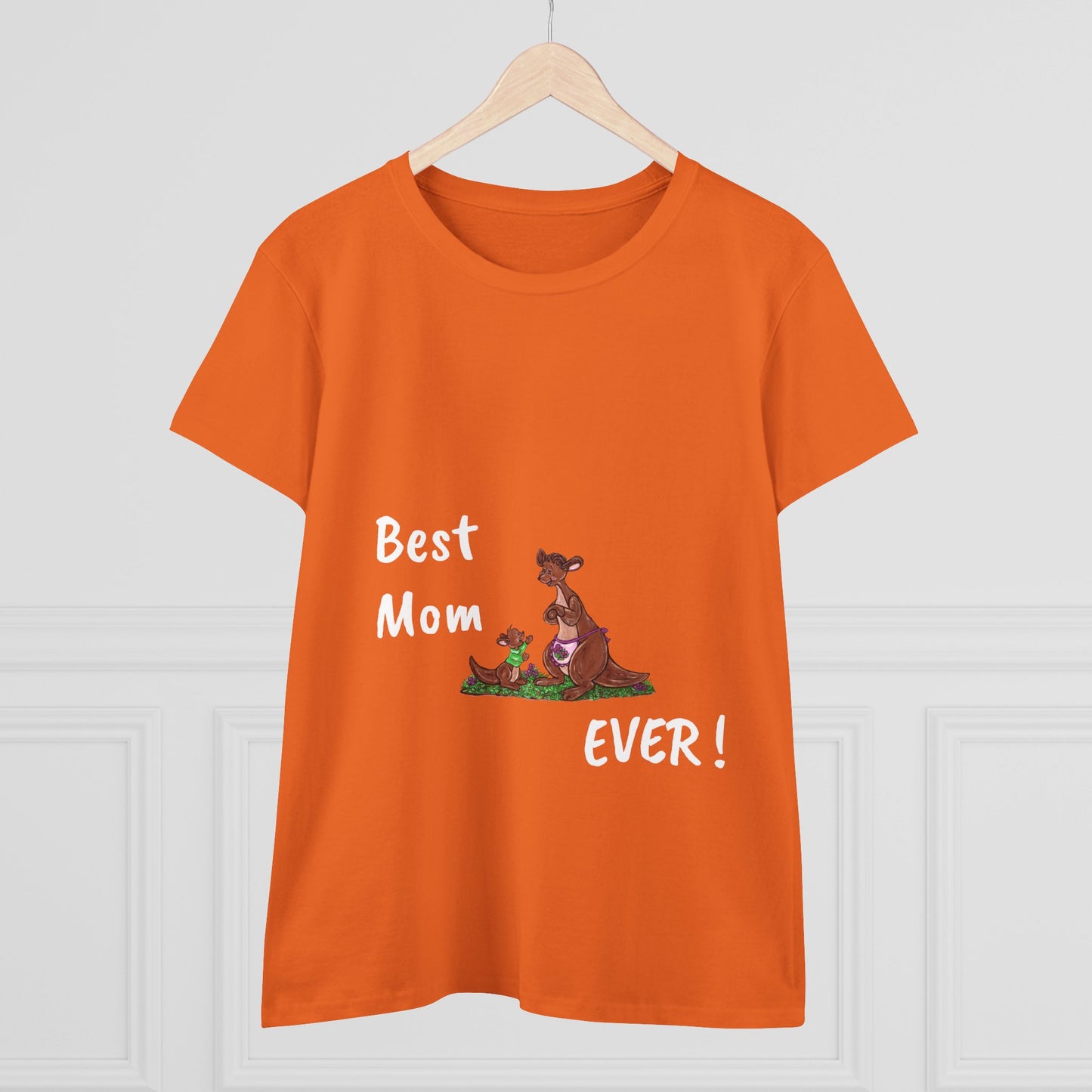 Best Mom Ever Women's Midweight Cotton Tee
