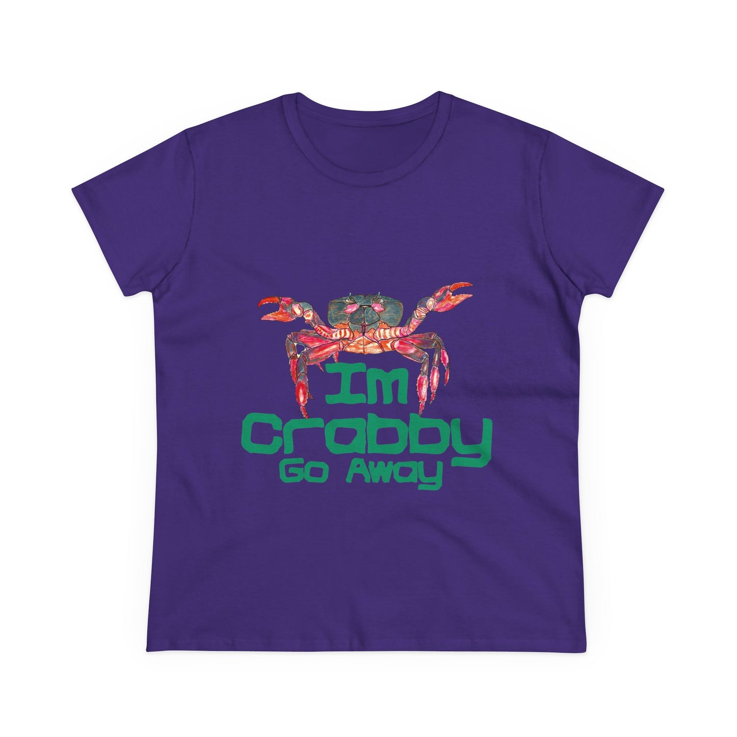 I'm Crabby Go Away Women's Midweight Cotton Tee