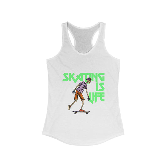 Skating is Life Women's Ideal Racerback Tank
