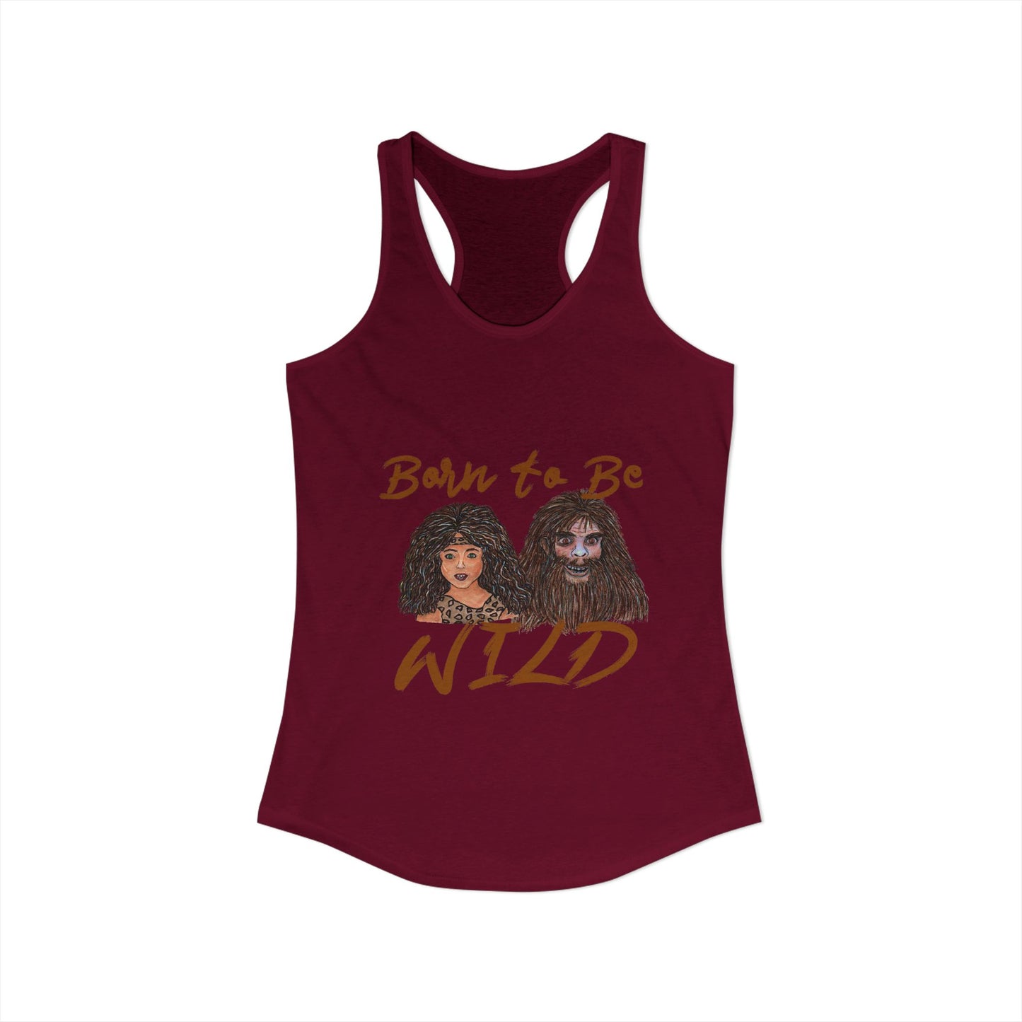 Born to be Wild Women's Ideal Racerback Tank