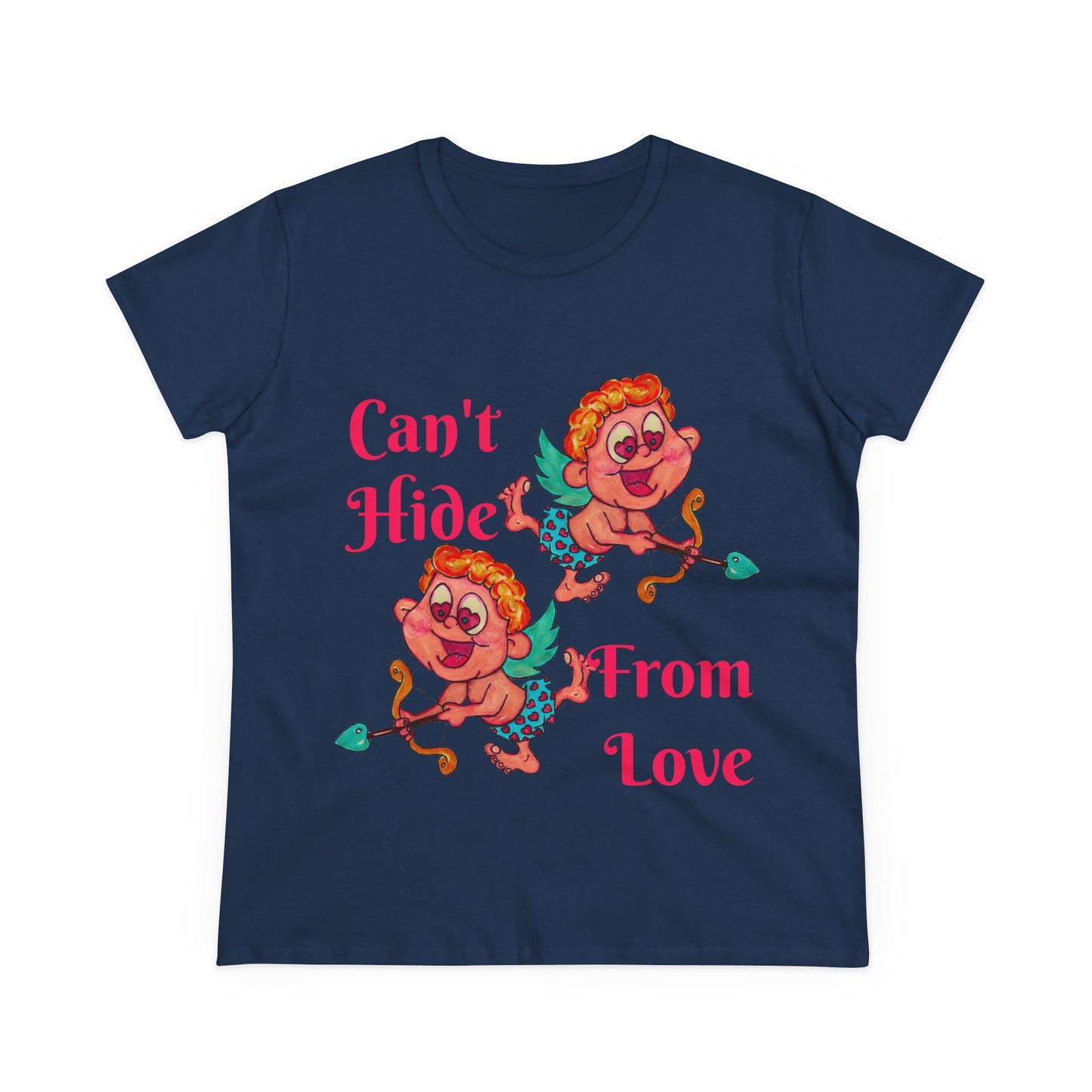 Can't Hide From Love Women's Midweight Cotton Tee