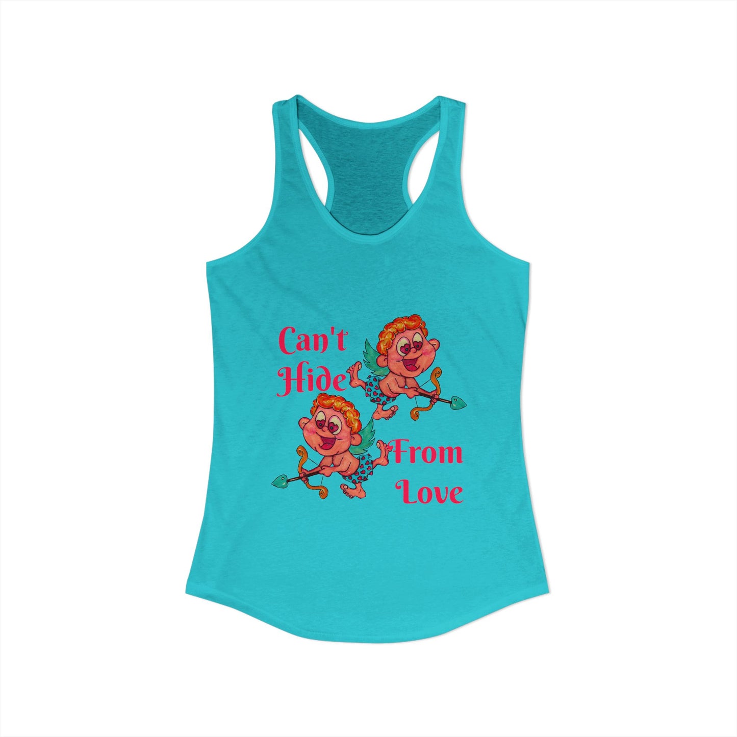 Can't Hide From Love Women's Ideal Racerback Tank