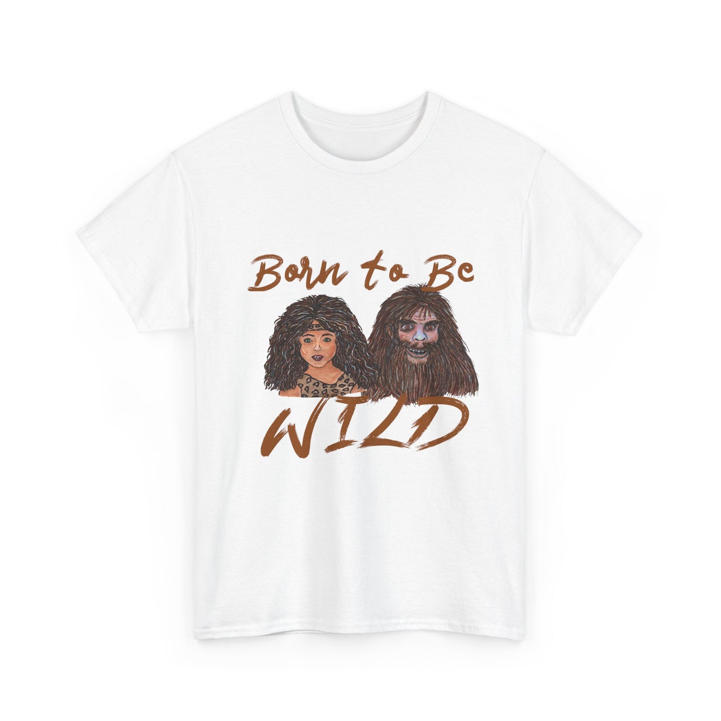 Born to be Wild Unisex Heavy Cotton Tee