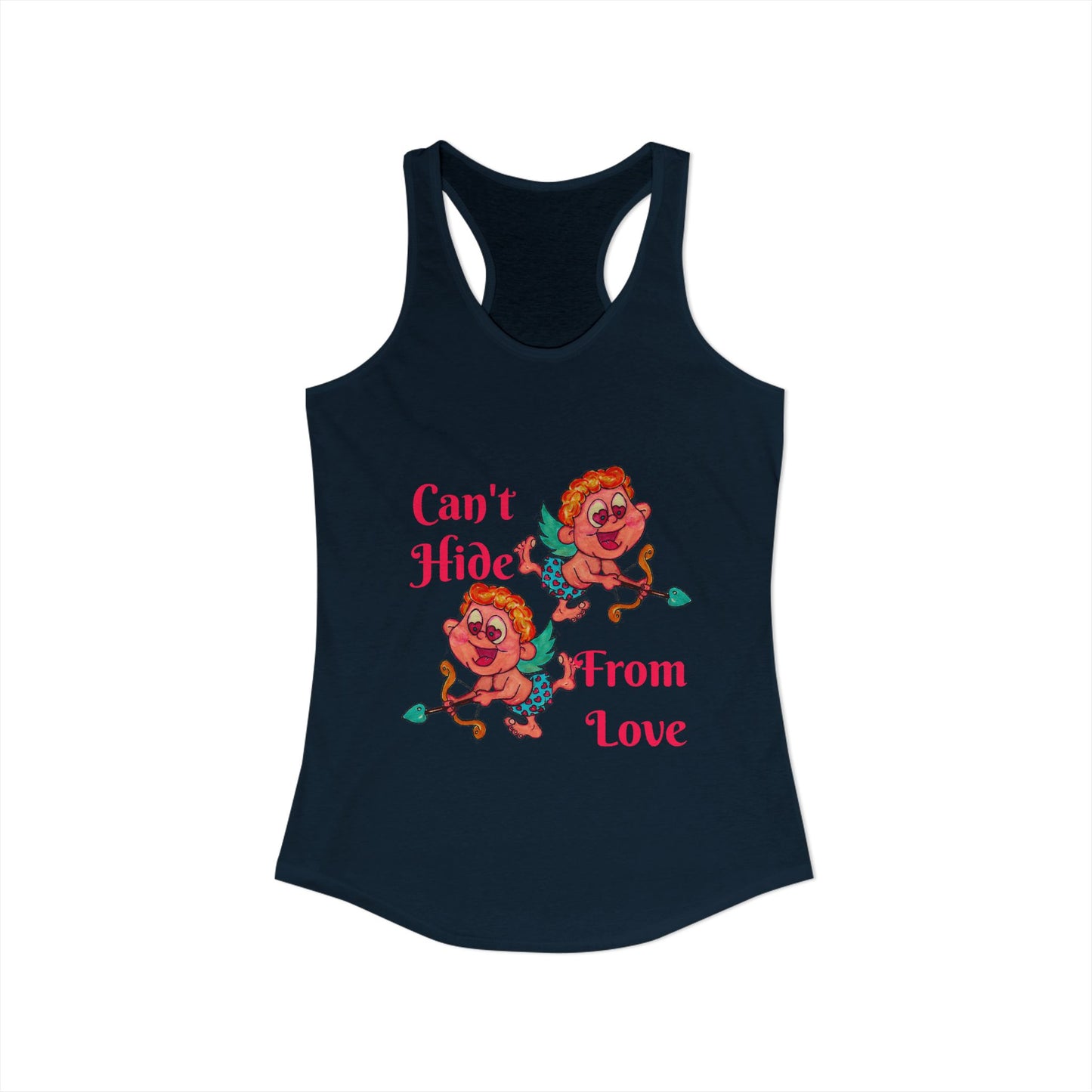 Can't Hide From Love Women's Ideal Racerback Tank