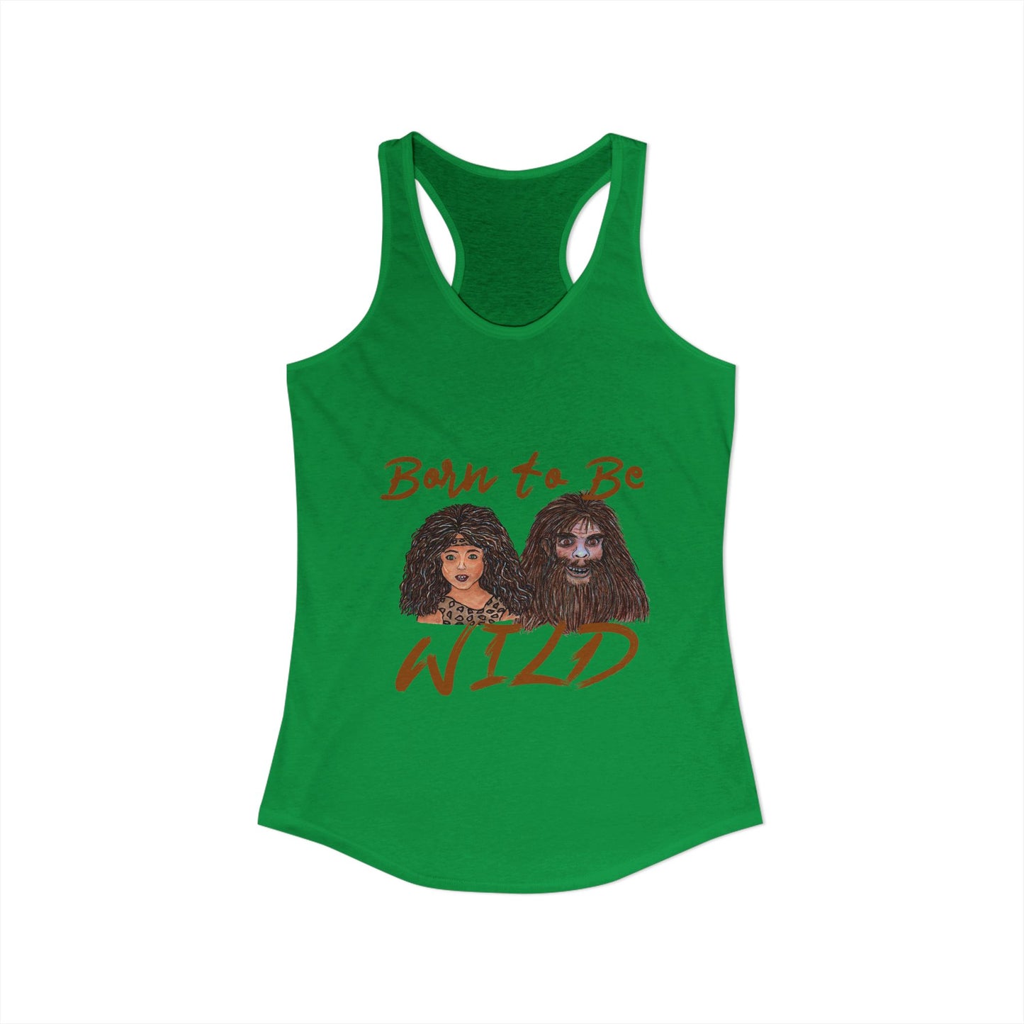 Born to be Wild Women's Ideal Racerback Tank