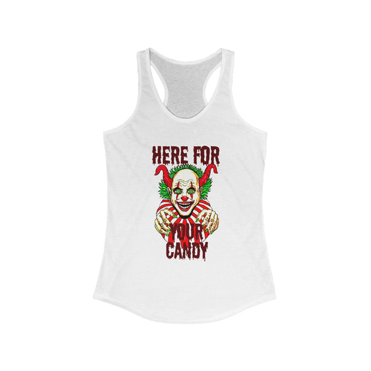 Here for Your Candy Women's Ideal Racerback Tank