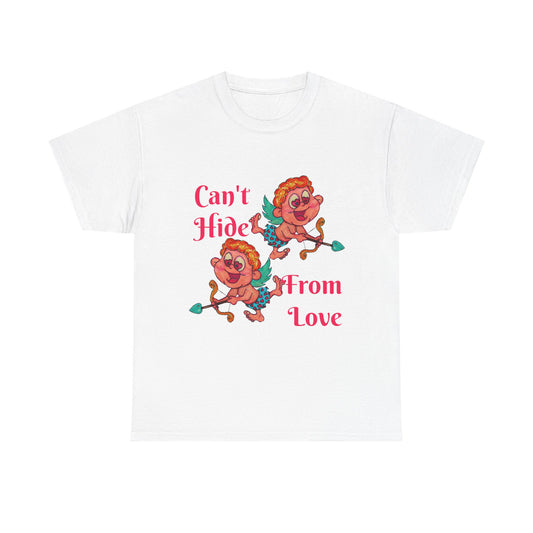 Can't Hide From Love Unisex Heavy Cotton Tee