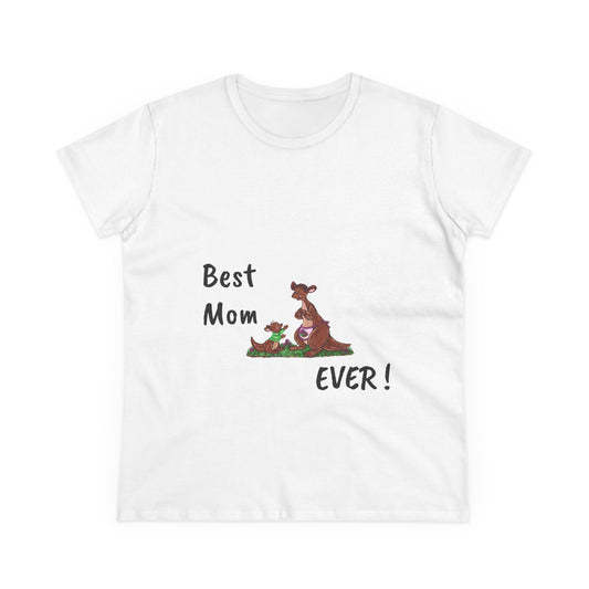 Best Mom Ever Women's Midweight Cotton Tee