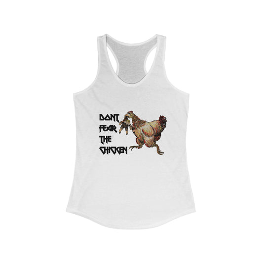 Don't Fear the Chicken Women's Ideal Racerback Tank