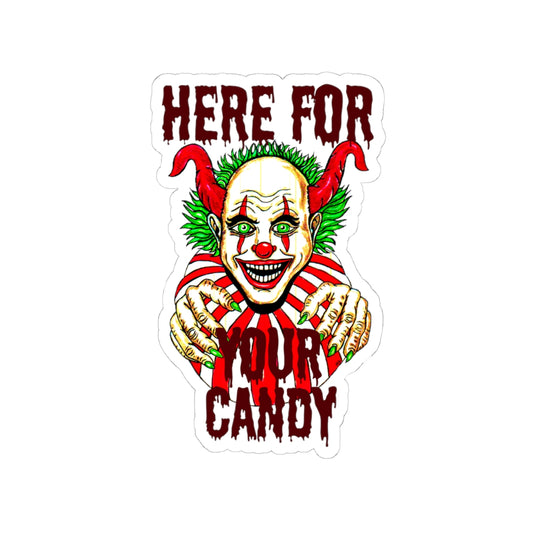 Here for Your Candy Kiss-Cut Stickers