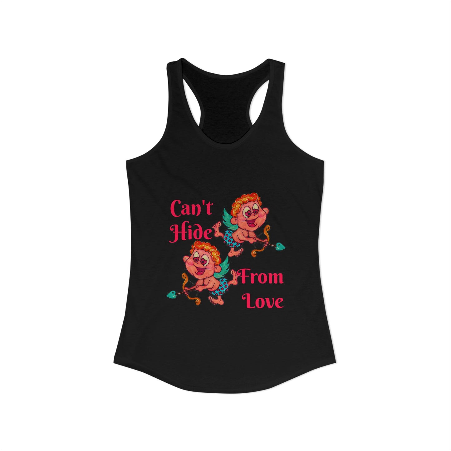 Can't Hide From Love Women's Ideal Racerback Tank
