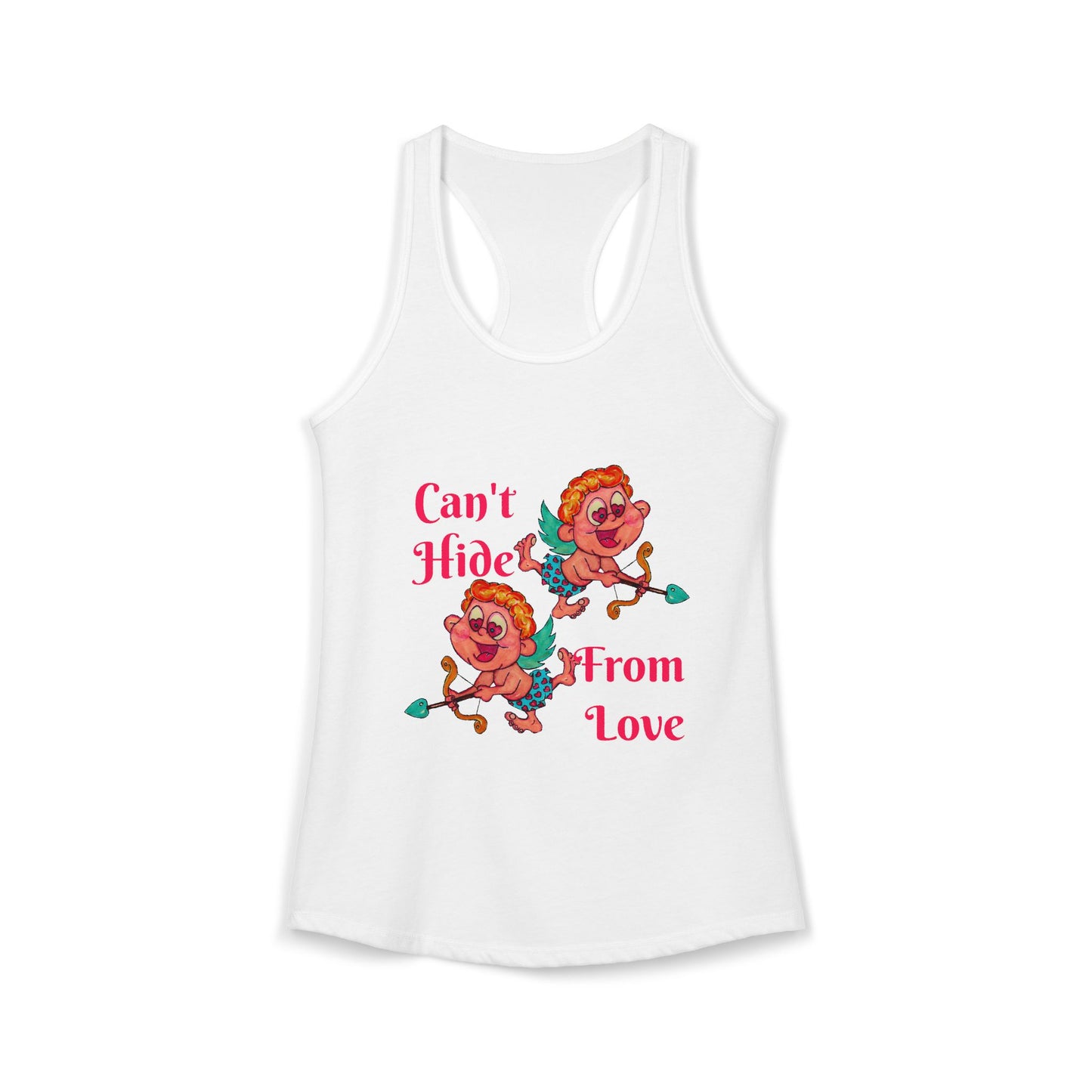 Can't Hide From Love Women's Ideal Racerback Tank