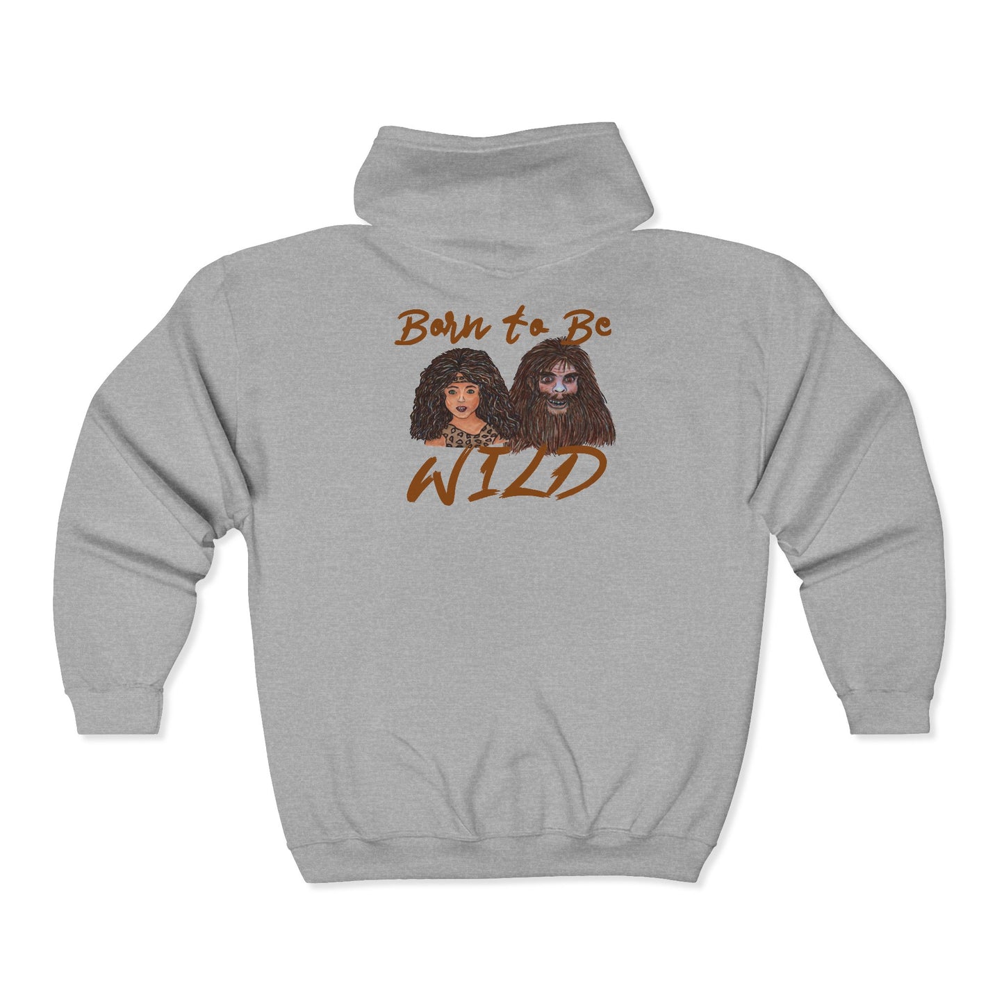 Born to be Wild Unisex Heavy Blend™ Full Zip Hooded Sweatshirt