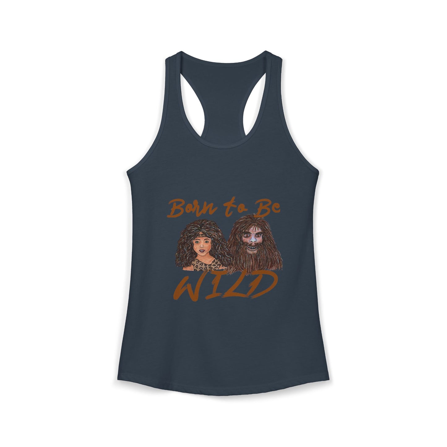 Born to be Wild Women's Ideal Racerback Tank