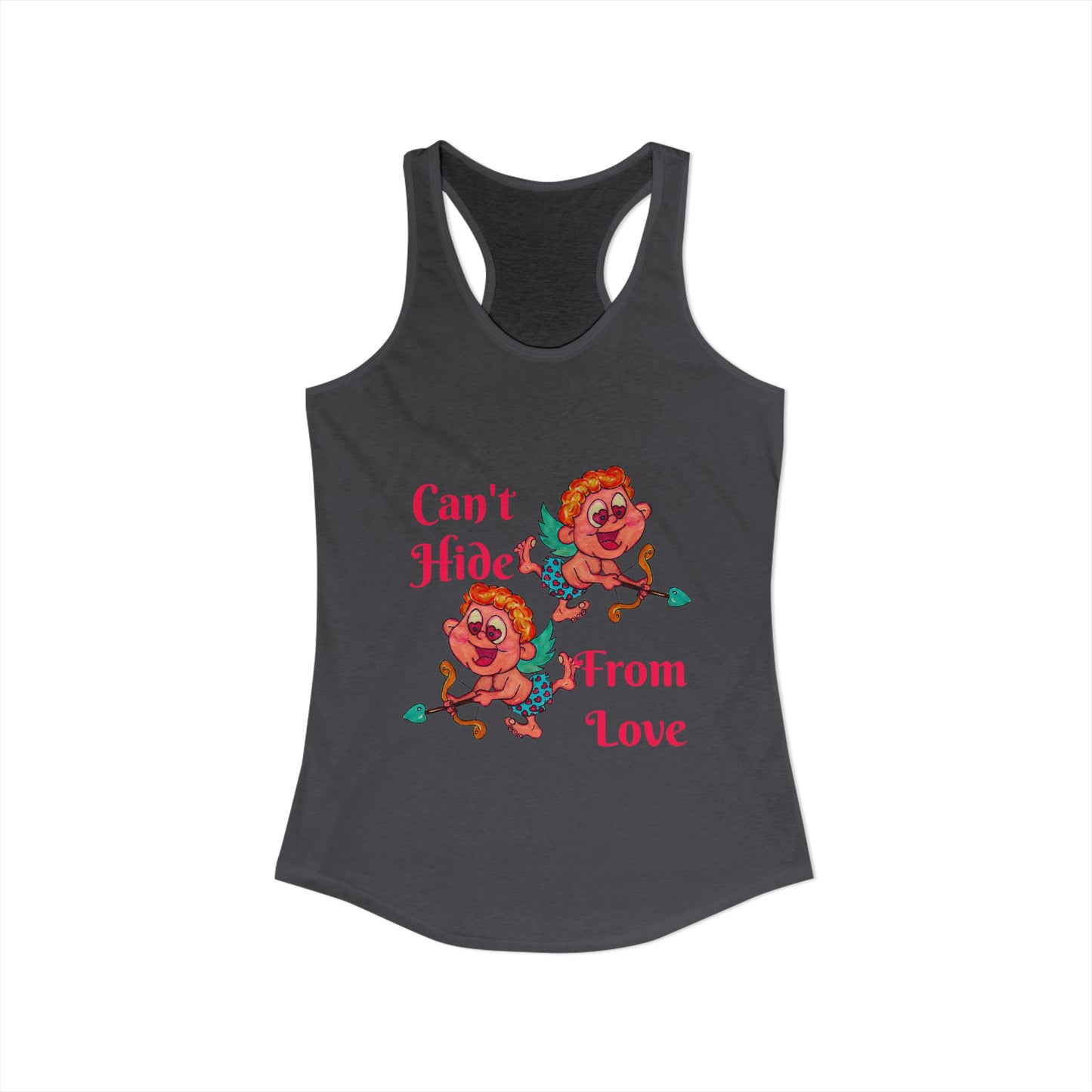 Can't Hide From Love Women's Ideal Racerback Tank