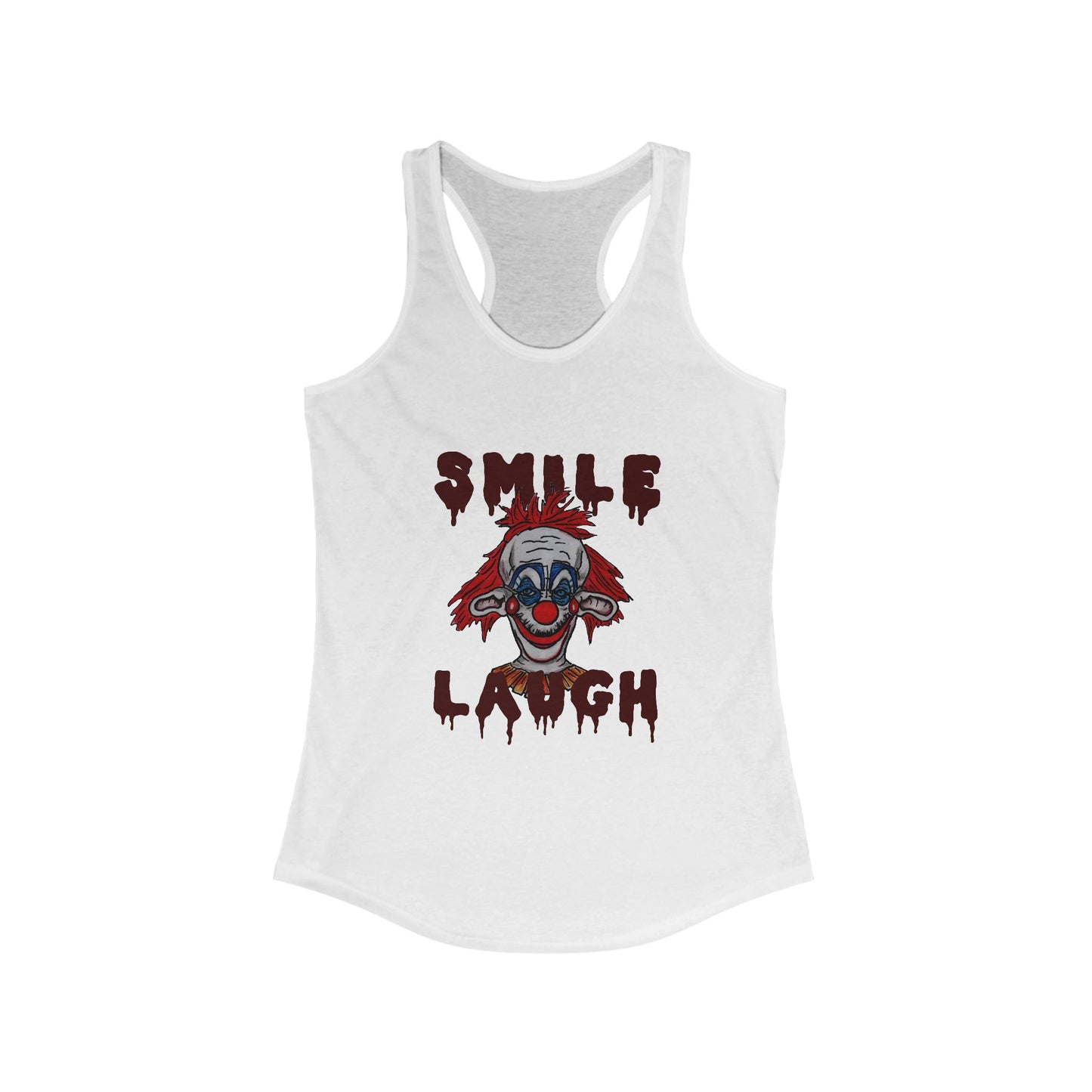 Smile, Laugh Women's Ideal Racerback Tank