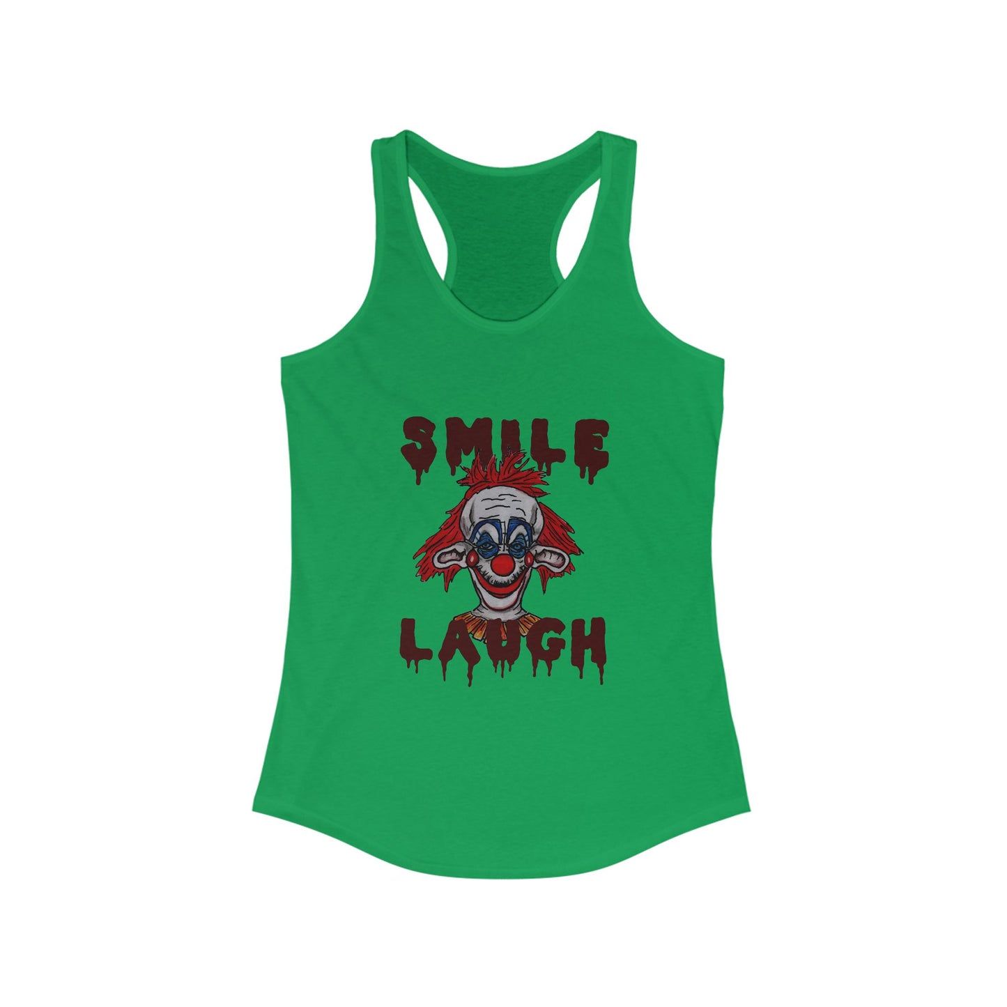 Smile, Laugh Women's Ideal Racerback Tank