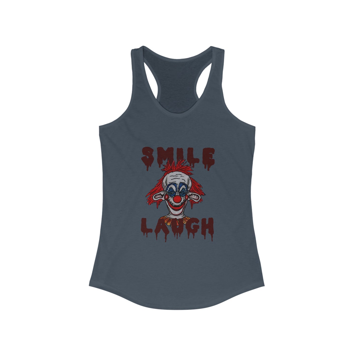 Smile, Laugh Women's Ideal Racerback Tank