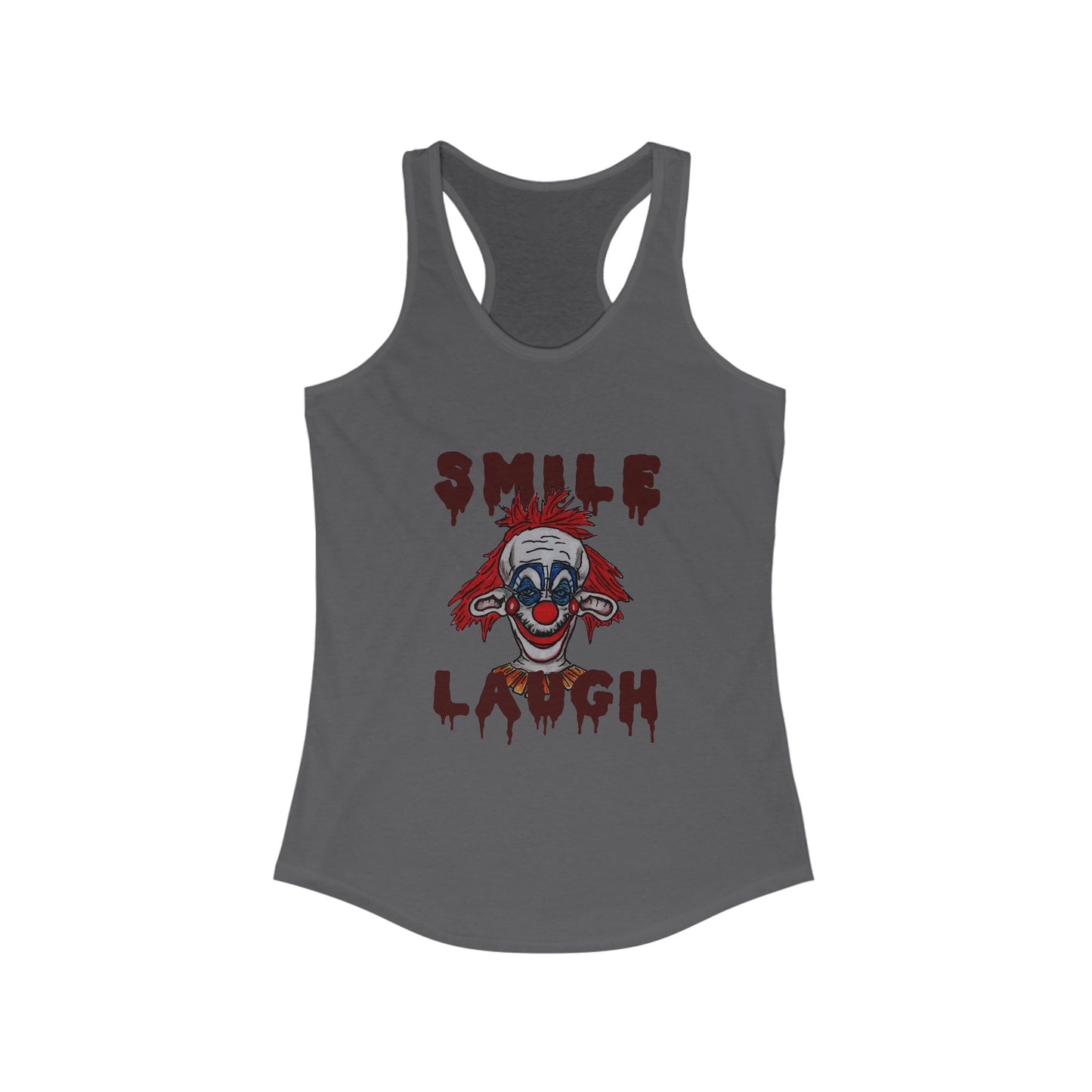 Smile, Laugh Women's Ideal Racerback Tank