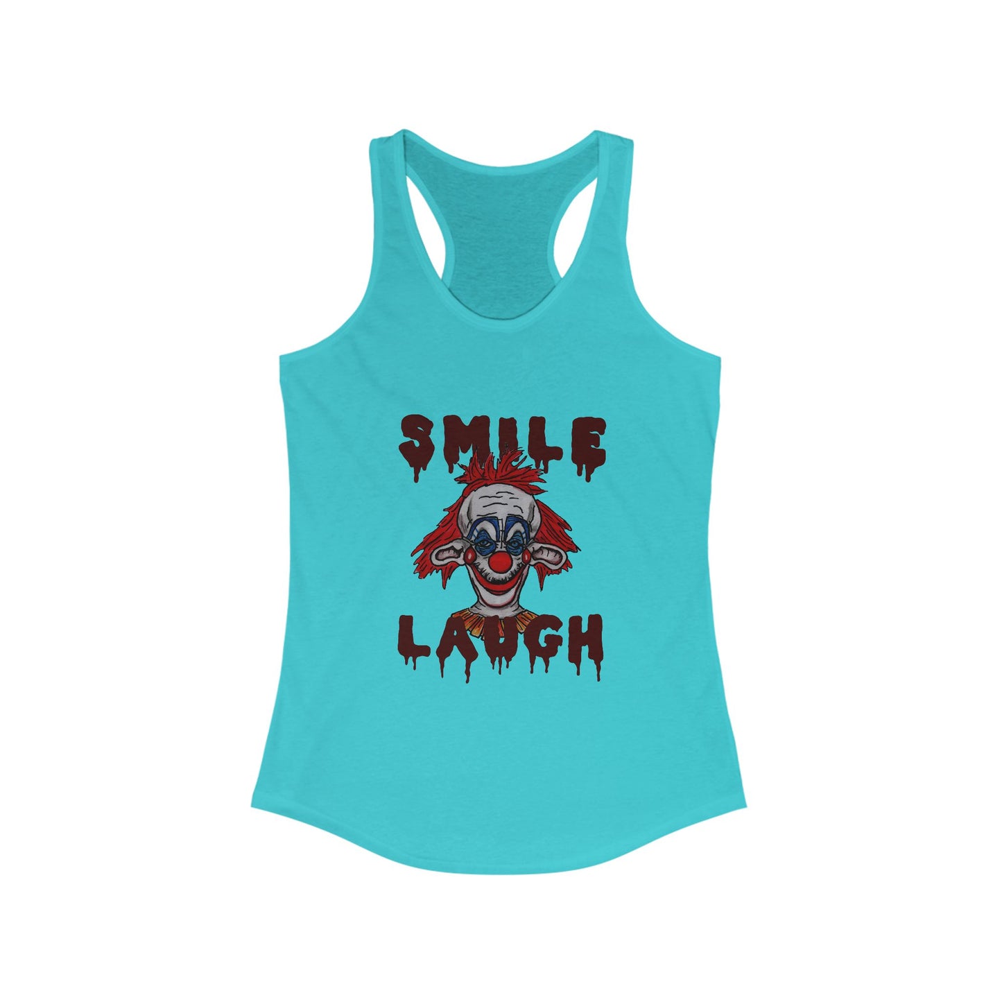 Smile, Laugh Women's Ideal Racerback Tank