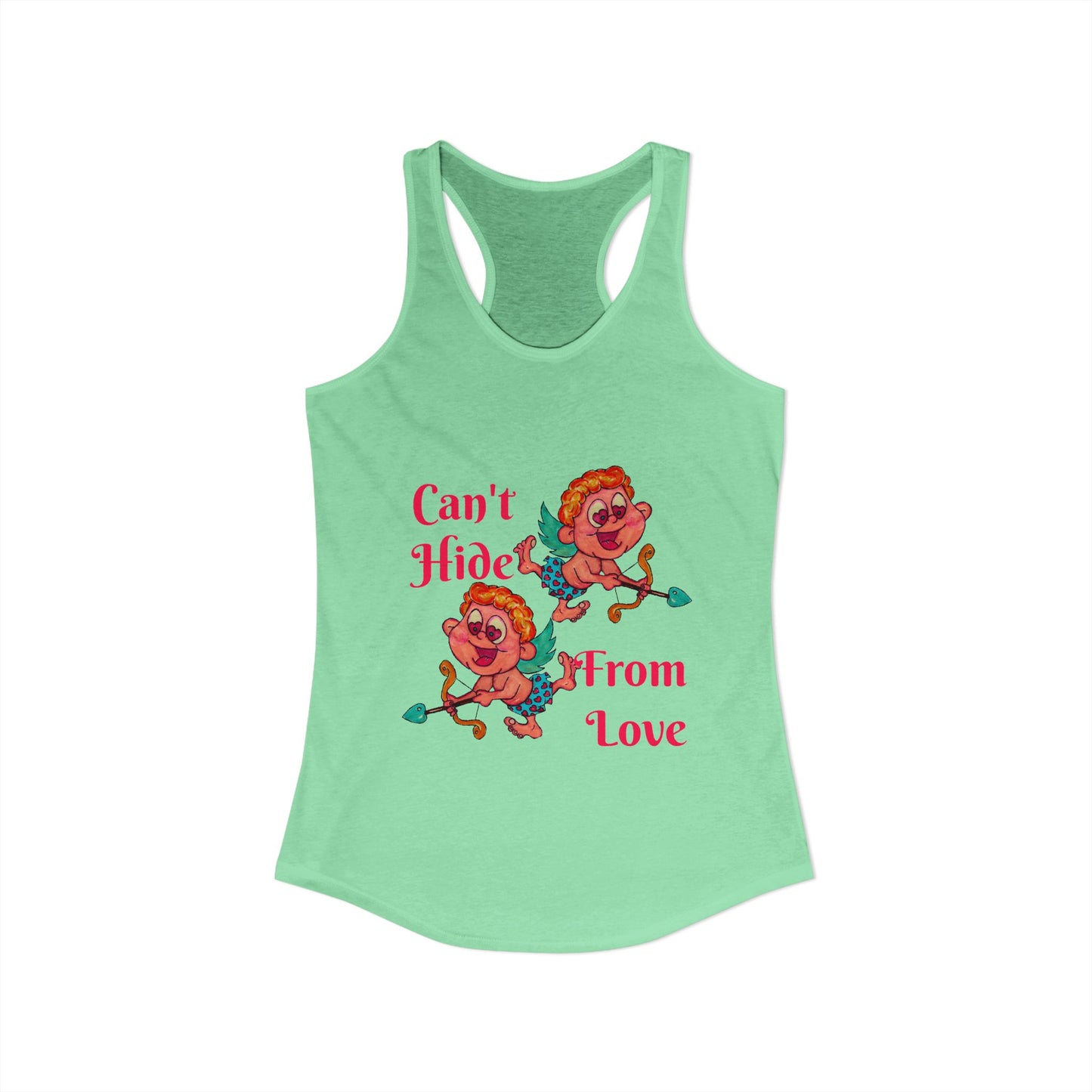 Can't Hide From Love Women's Ideal Racerback Tank