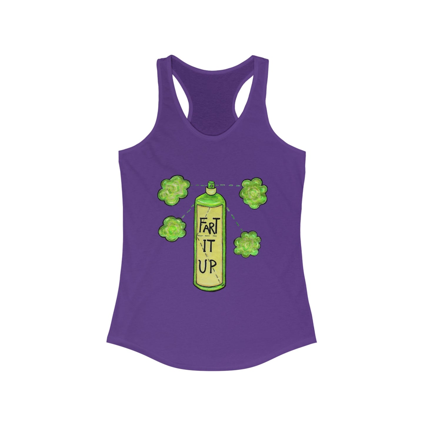 Fart it Up Women's Ideal Racerback Tank