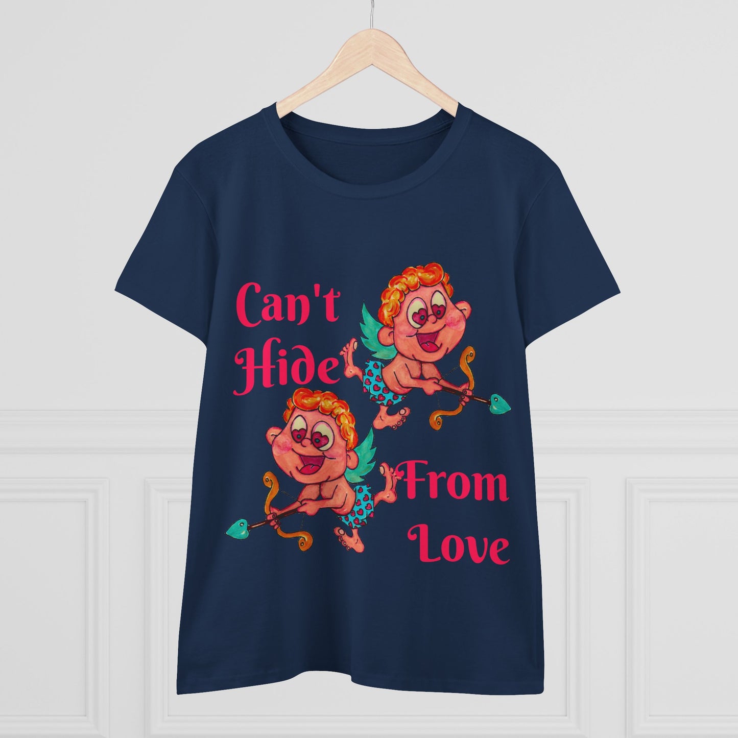 Can't Hide From Love Women's Midweight Cotton Tee