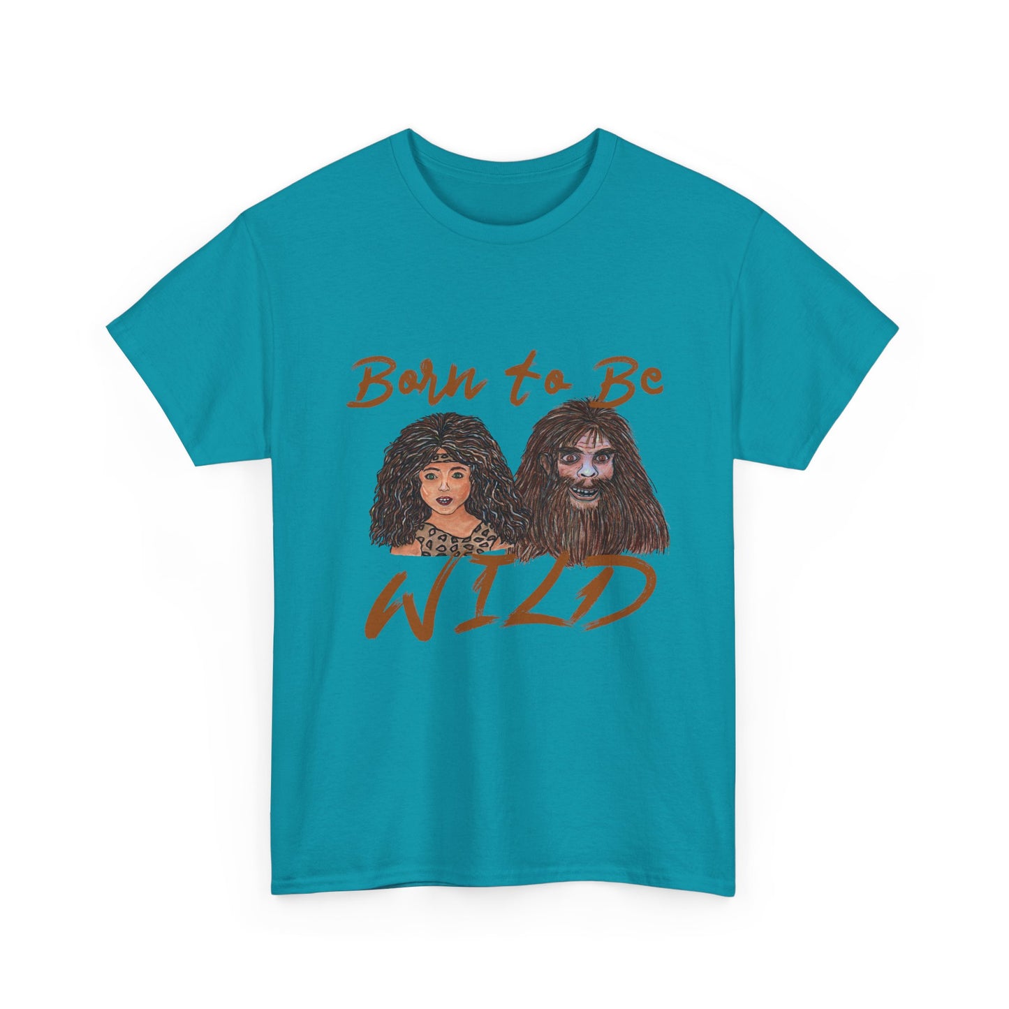 Born to be Wild Unisex Heavy Cotton Tee