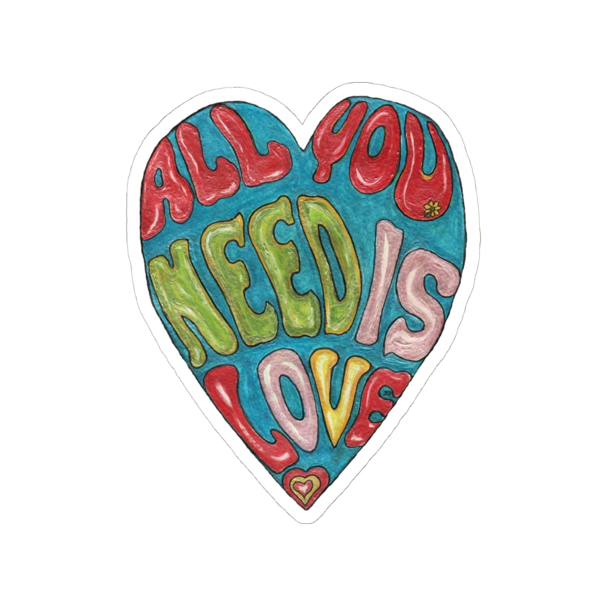 All You Need is Love Kiss-Cut Stickers