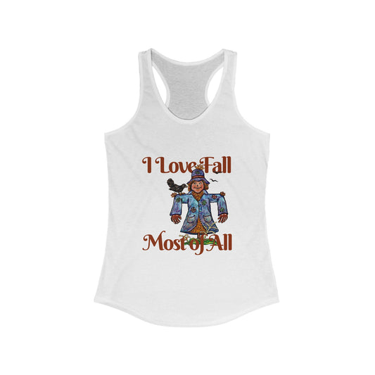 I Love Fall Most of All Women's Ideal Racerback Tank