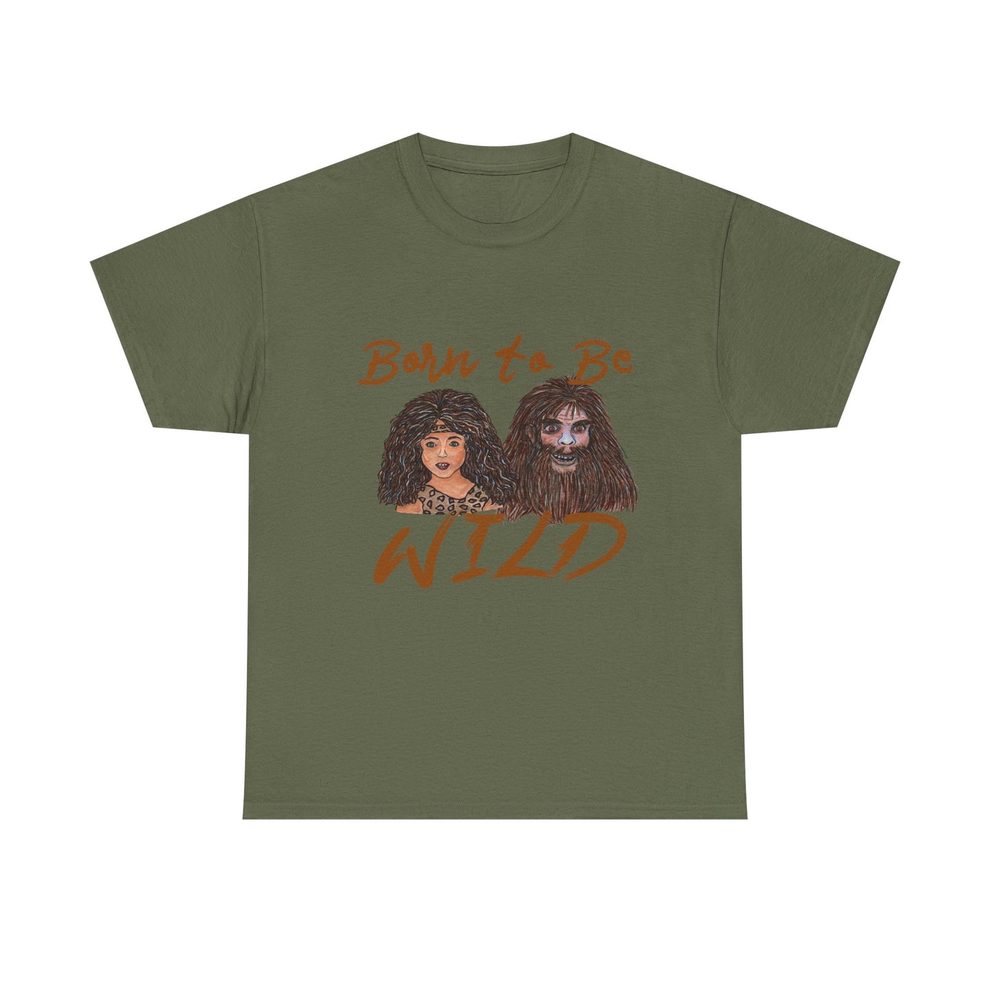 Born to be Wild Unisex Heavy Cotton Tee