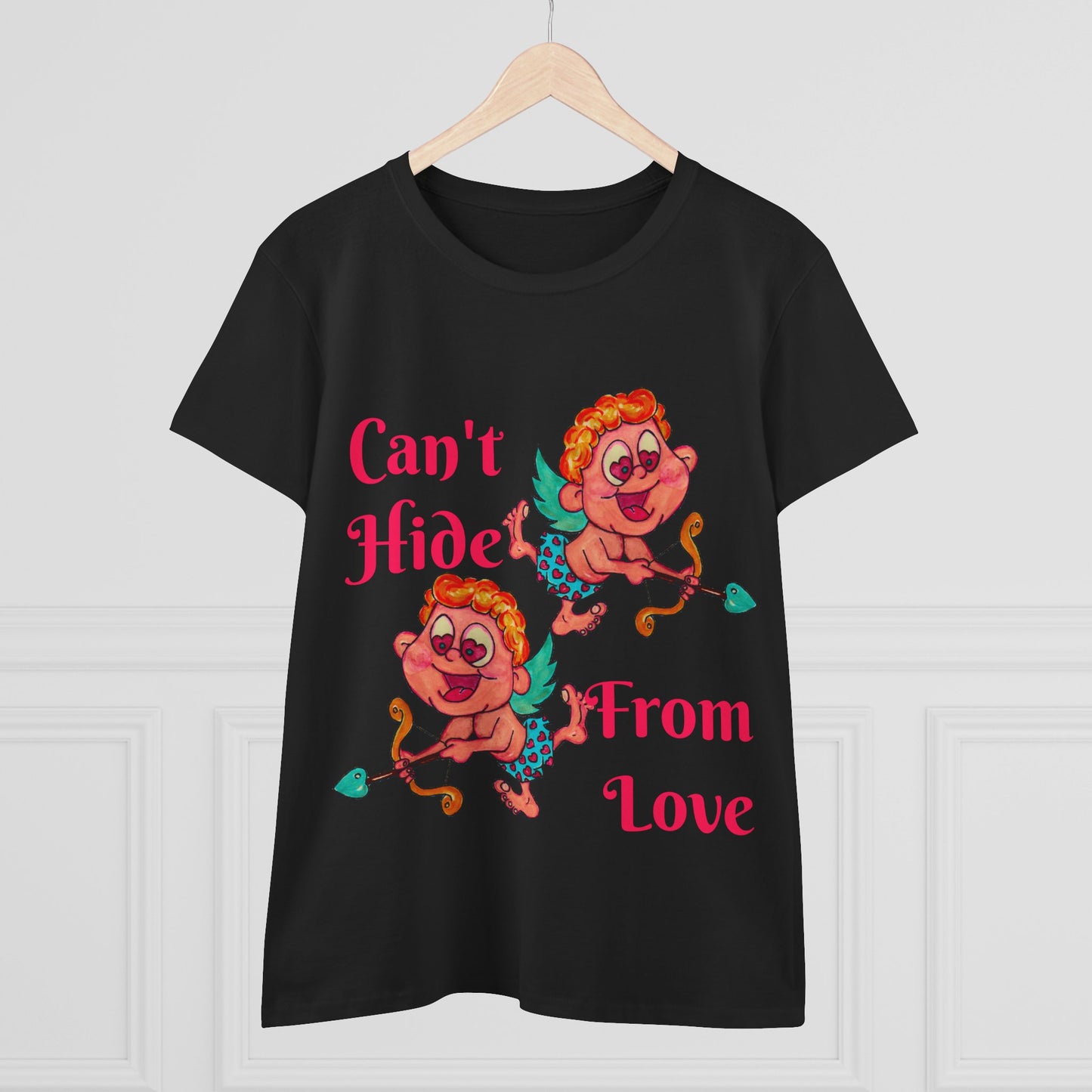 Can't Hide From Love Women's Midweight Cotton Tee