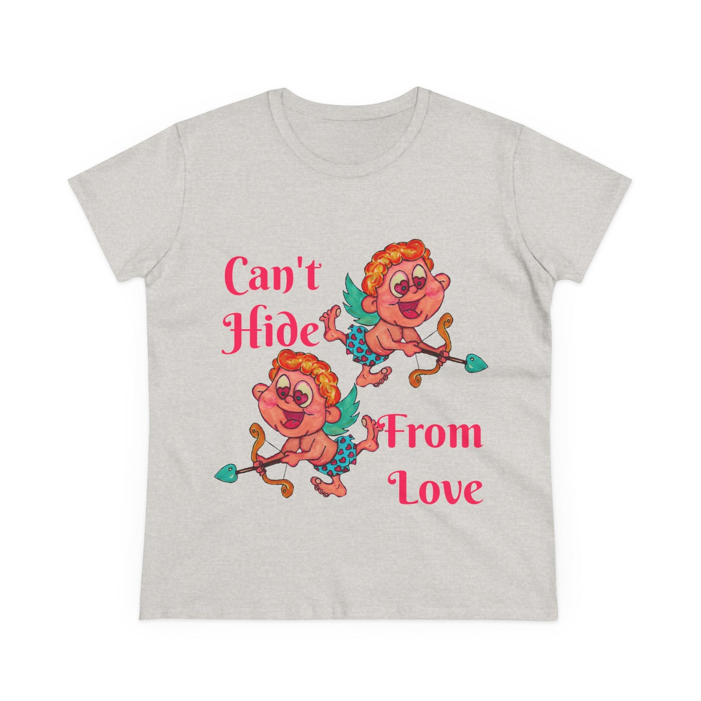 Can't Hide From Love Women's Midweight Cotton Tee