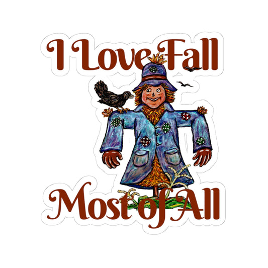 I Love Fall Most of All Kiss-Cut Stickers