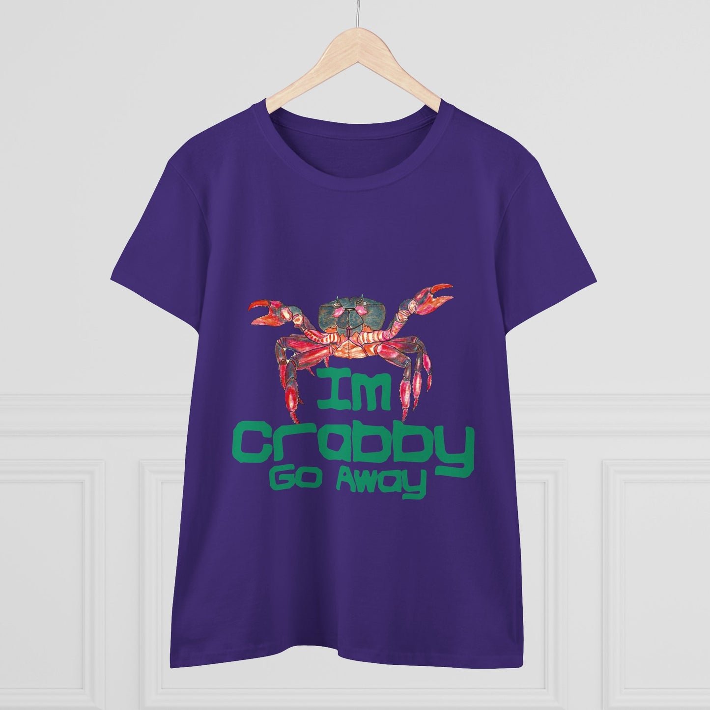 I'm Crabby Go Away Women's Midweight Cotton Tee