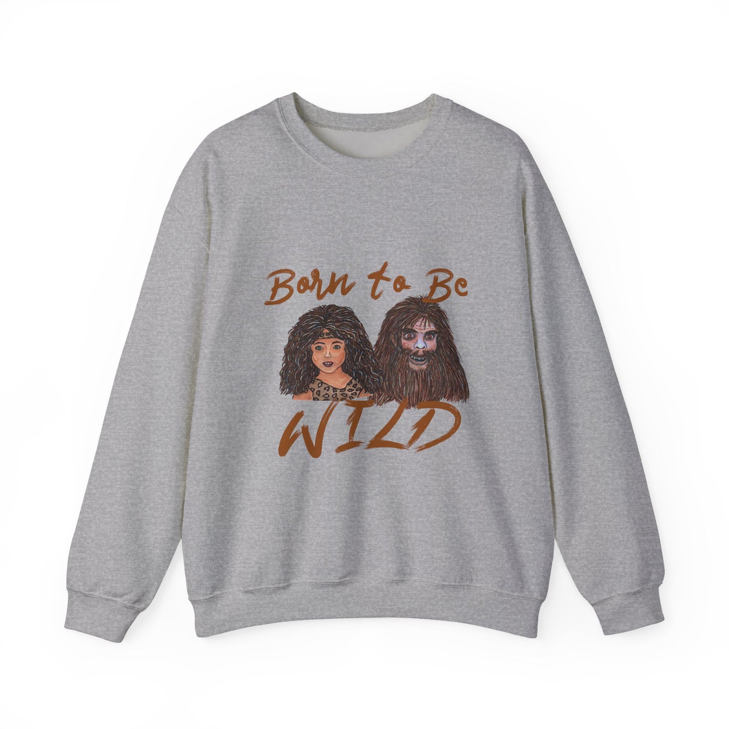 Born to be Wild Unisex Heavy Blend™ Crewneck Sweatshirt