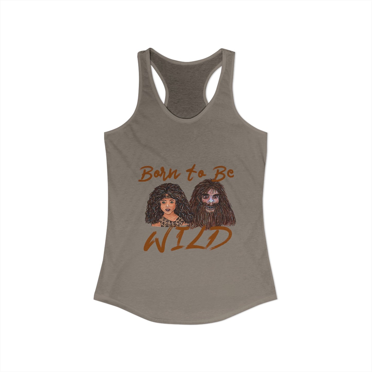 Born to be Wild Women's Ideal Racerback Tank