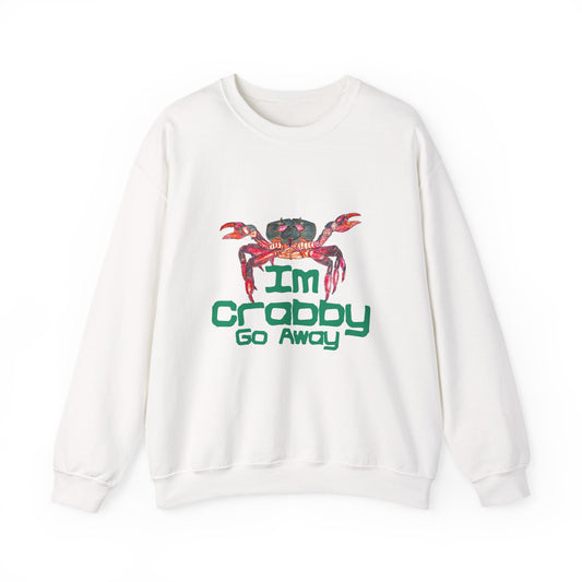 I'm Crabby Go Away Unisex Heavy Blend™ Crewneck Sweatshirt