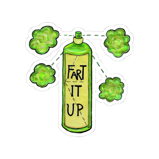 Fart it Up Kiss-Cut Stickers