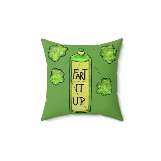 Fart it Up Spun Polyester Square Pillow