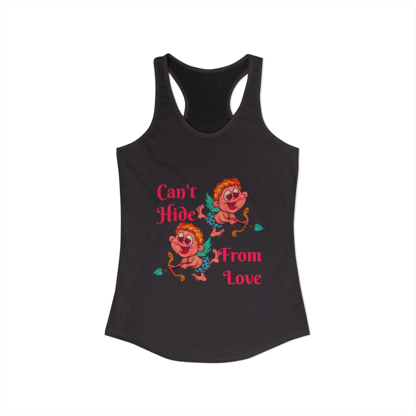 Can't Hide From Love Women's Ideal Racerback Tank