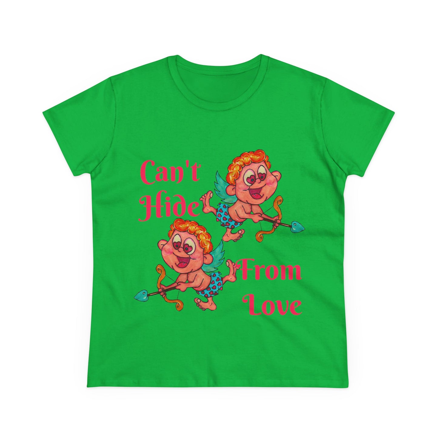 Can't Hide From Love Women's Midweight Cotton Tee