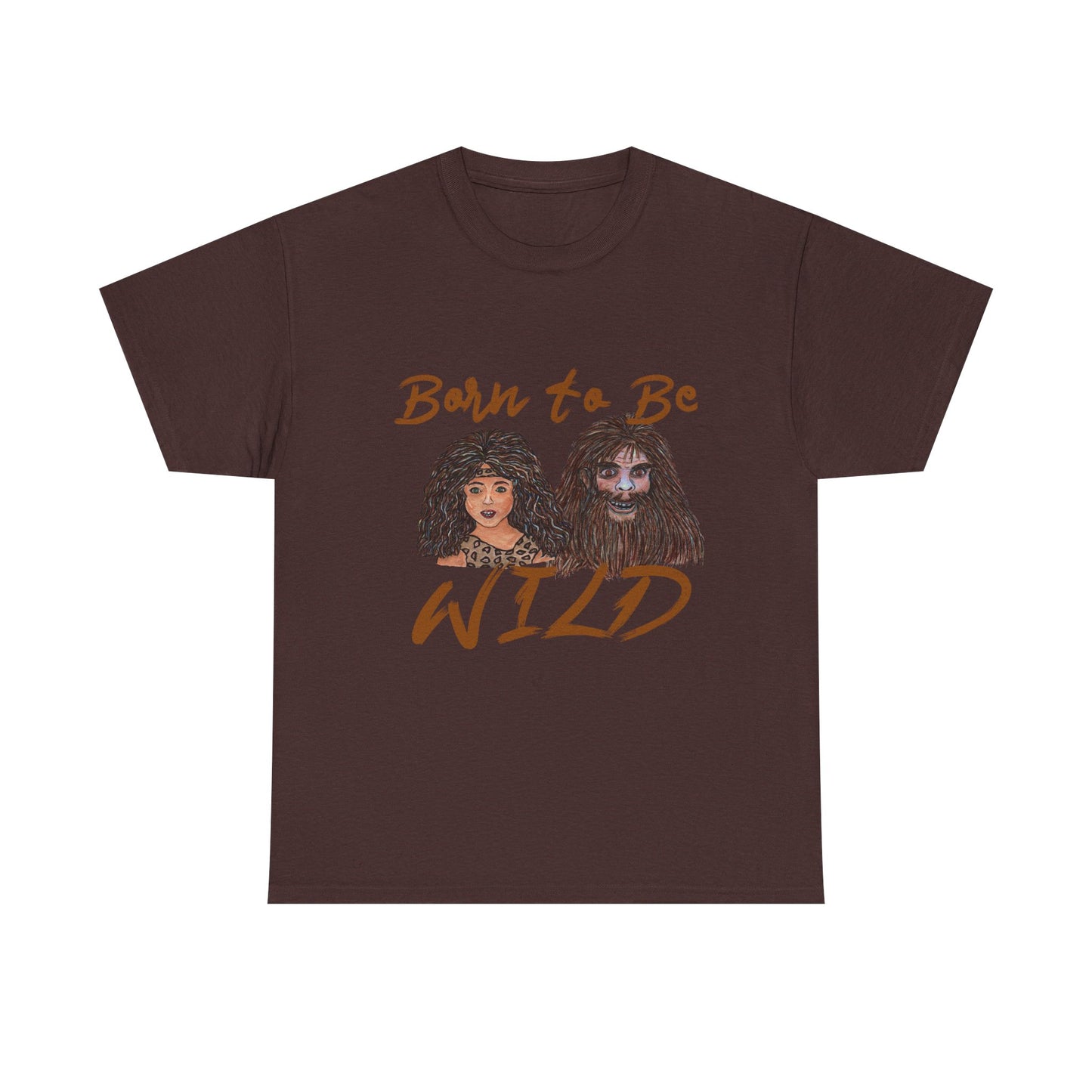 Born to be Wild Unisex Heavy Cotton Tee