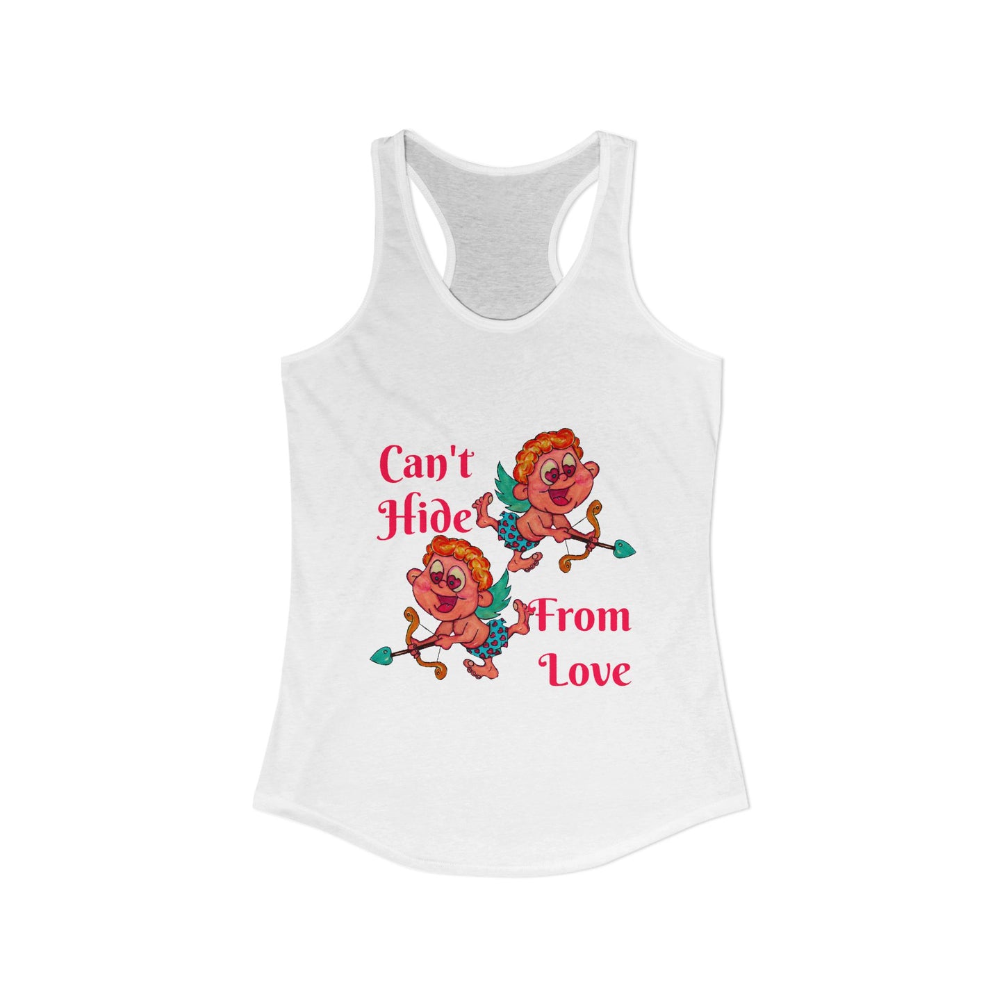 Can't Hide From Love Women's Ideal Racerback Tank