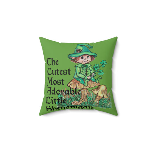 Cutest Shenanigan Spun Polyester Square Pillow